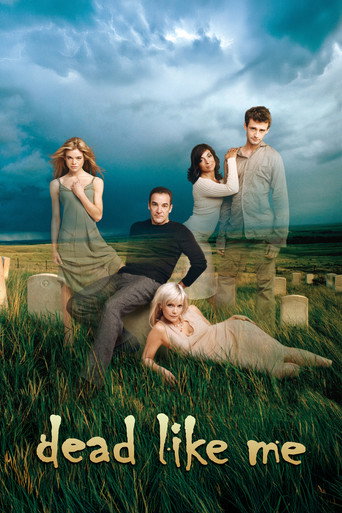 دانلود سریال Dead Like Me 2003 (مثل من مرده)