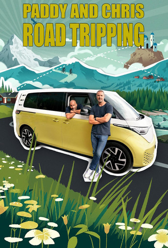 دانلود سریال Paddy and Chris: Road Tripping 2024