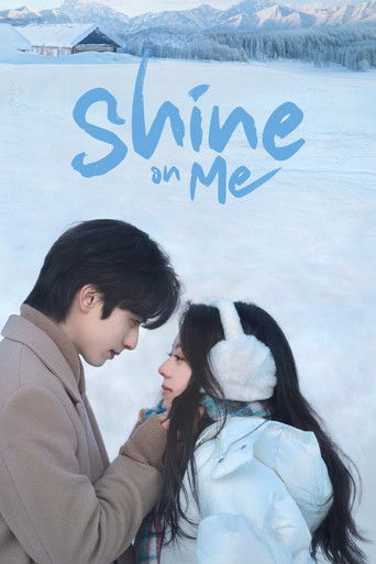 دانلود سریال Shine on Me 2025 (به من بتاب)