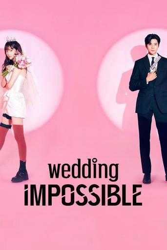 دانلود سریال Wedding Impossible 2024 (عروسی ناخوشایند)