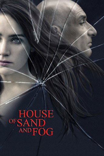 دانلود فیلم House of Sand and Fog 2003 (خانه‌ای از شن و مه)