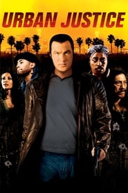دانلود فیلم Urban Justice 2007 (عدالت شهری)