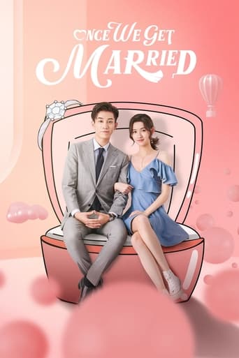 دانلود سریال Once We Get Married 2021 (فقط یکبار ازدواج می کنیم)