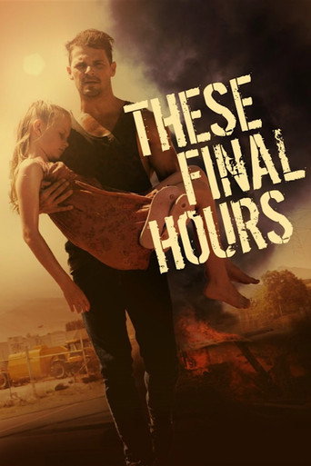 دانلود فیلم These Final Hours 2013 (این ساعتهای پایانی)