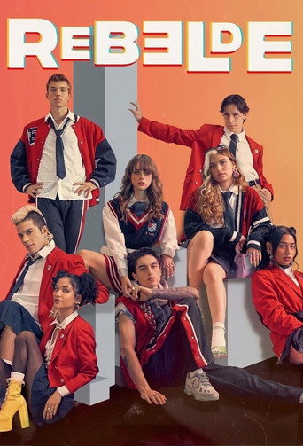 دانلود سریال Rebelde 2022 (شورشی)